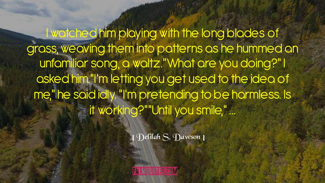 Playing A Role quotes by Delilah S. Dawson