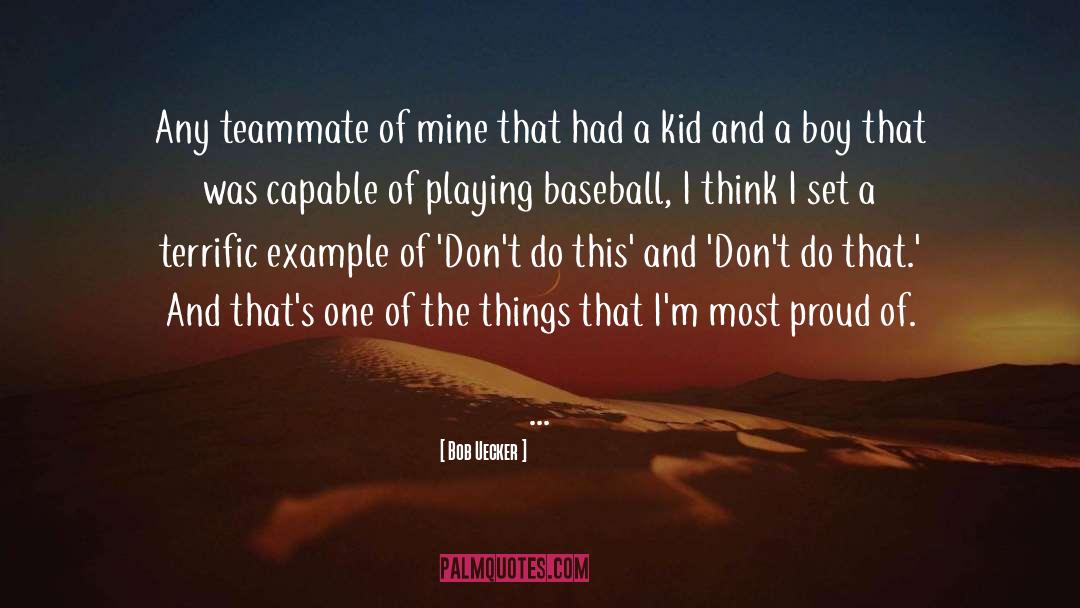 Playing Baseball quotes by Bob Uecker