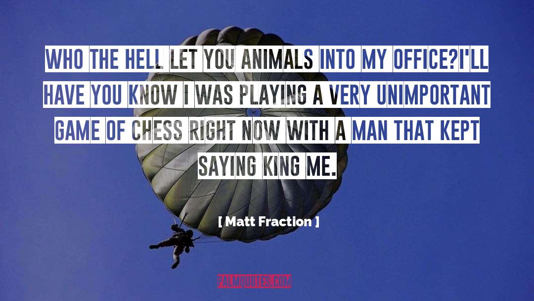 Playing Cards quotes by Matt Fraction