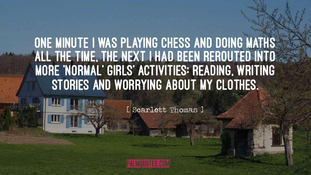 Playing Chess quotes by Scarlett Thomas