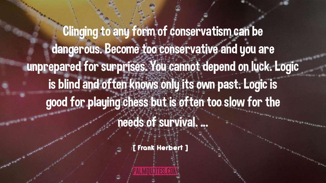 Playing Chess quotes by Frank Herbert