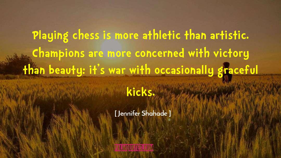 Playing Chess quotes by Jennifer Shahade