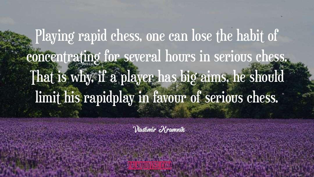 Playing Chess quotes by Vladimir Kramnik