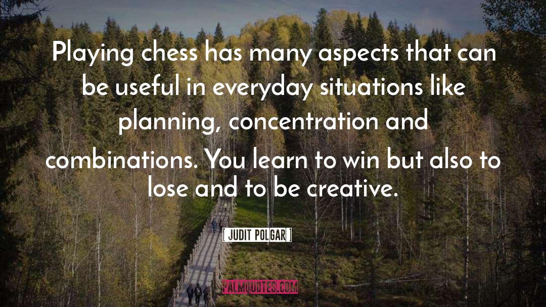 Playing Chess quotes by Judit Polgar