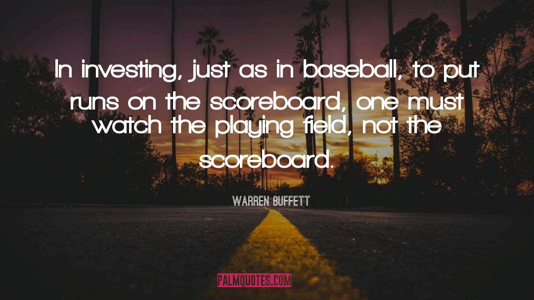 Playing Fields quotes by Warren Buffett