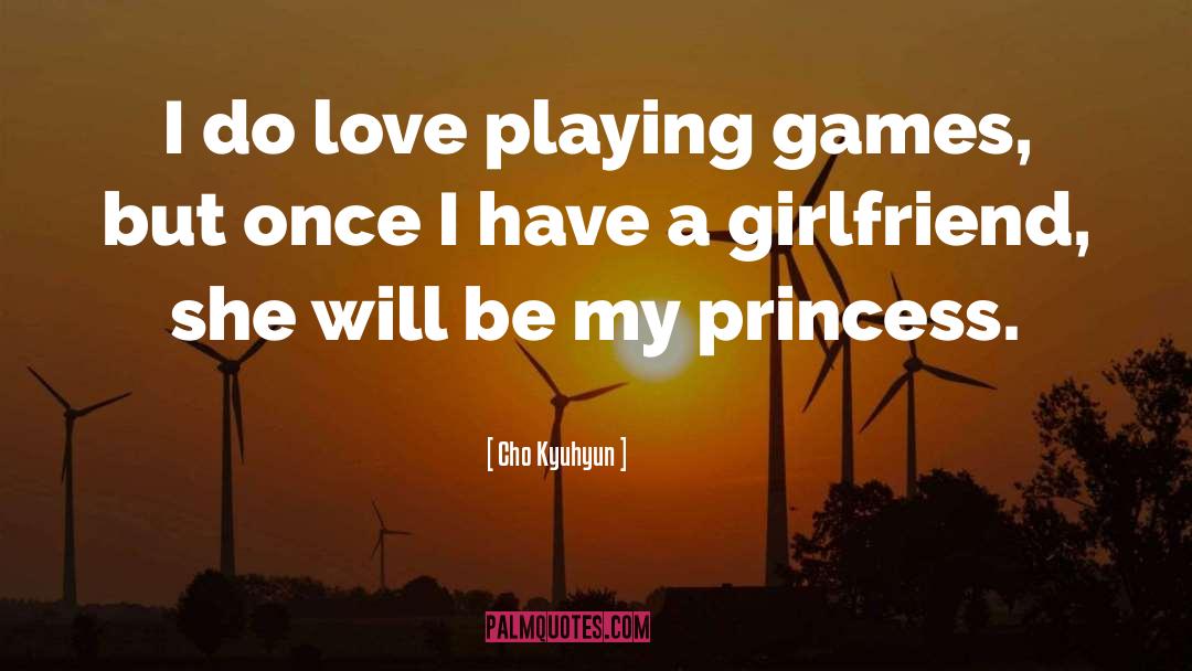 Playing Games quotes by Cho Kyuhyun