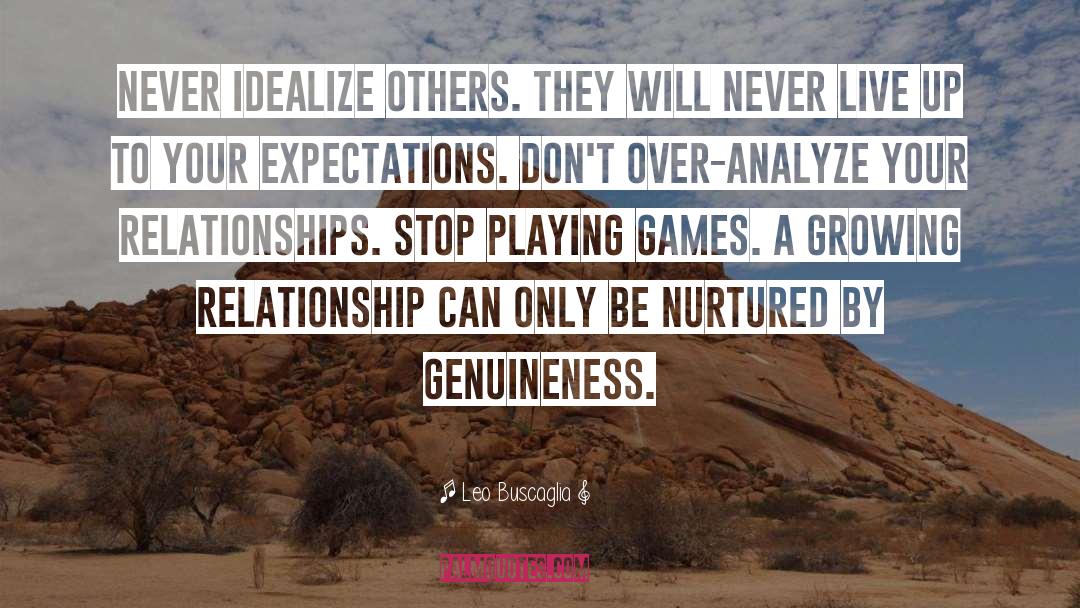 Playing Games quotes by Leo Buscaglia