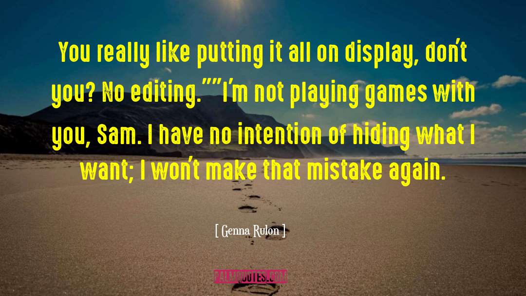 Playing Games quotes by Genna Rulon