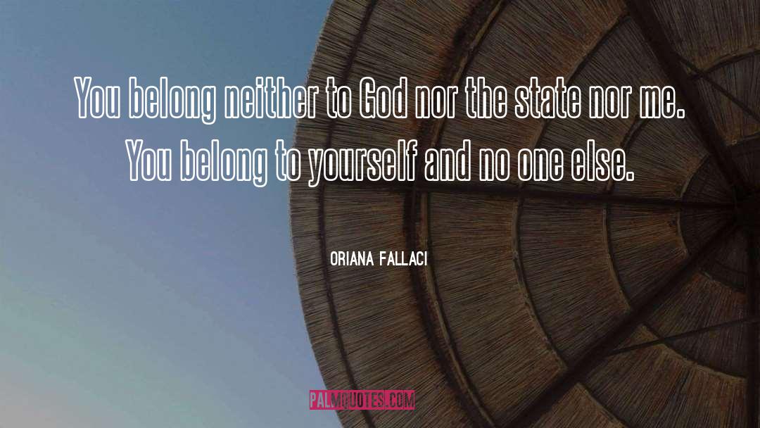 Playing God quotes by Oriana Fallaci