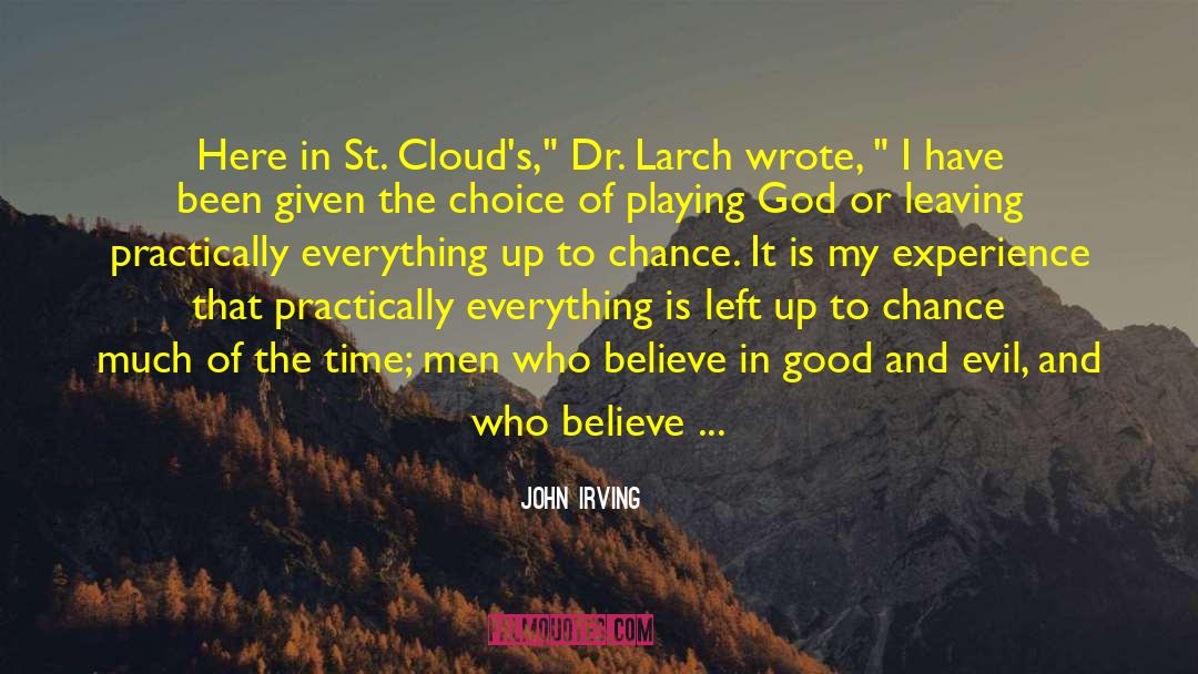 Playing God quotes by John Irving
