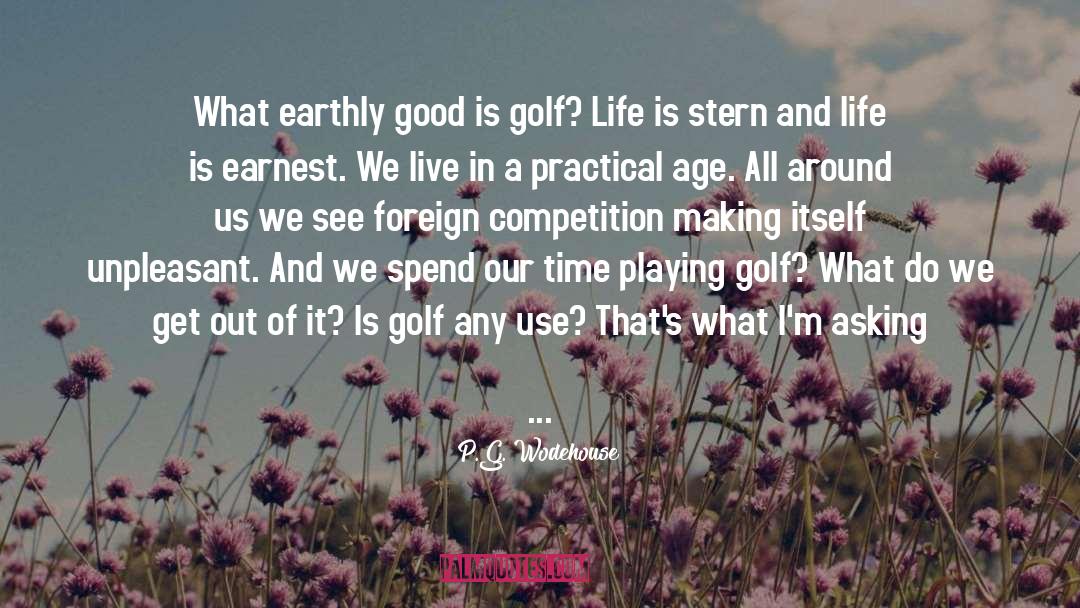 Playing Golf quotes by P.G. Wodehouse