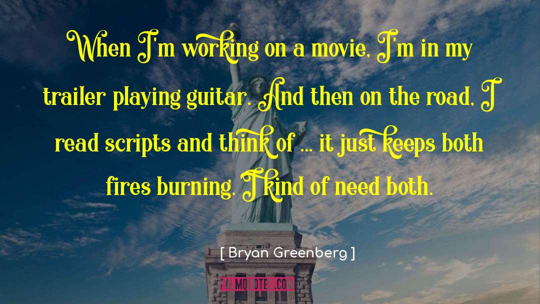 Playing Guitar quotes by Bryan Greenberg
