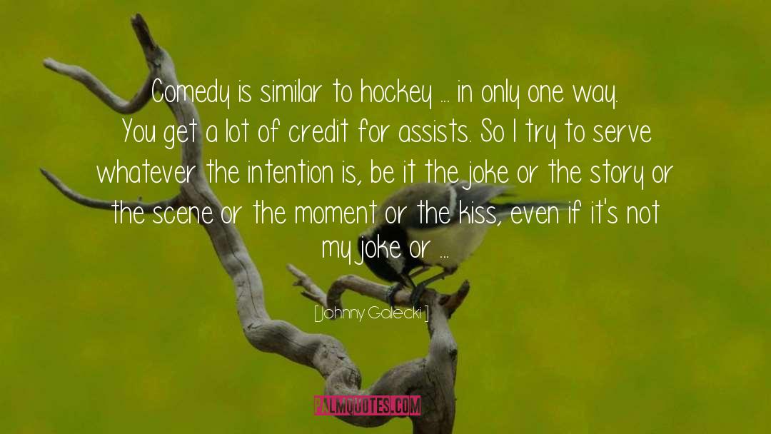 Playing Hockey quotes by Johnny Galecki