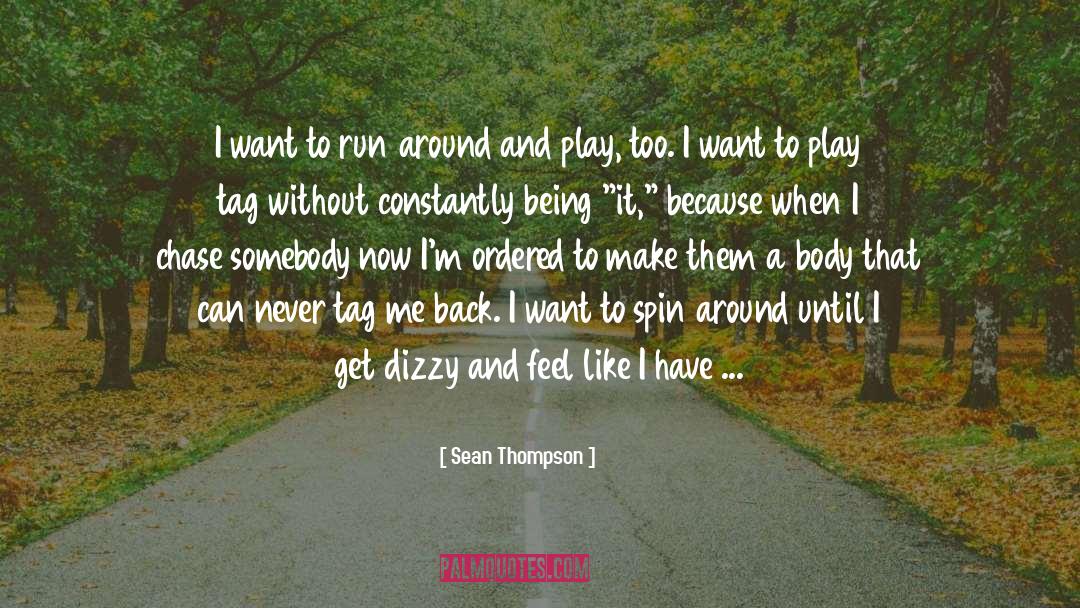 Playing It Cool quotes by Sean Thompson