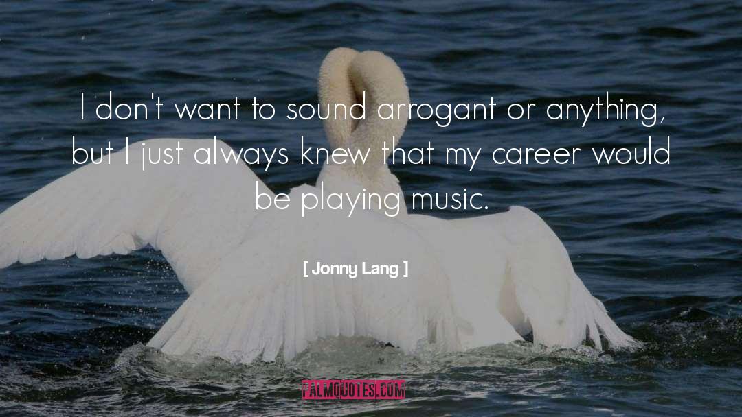 Playing Music quotes by Jonny Lang