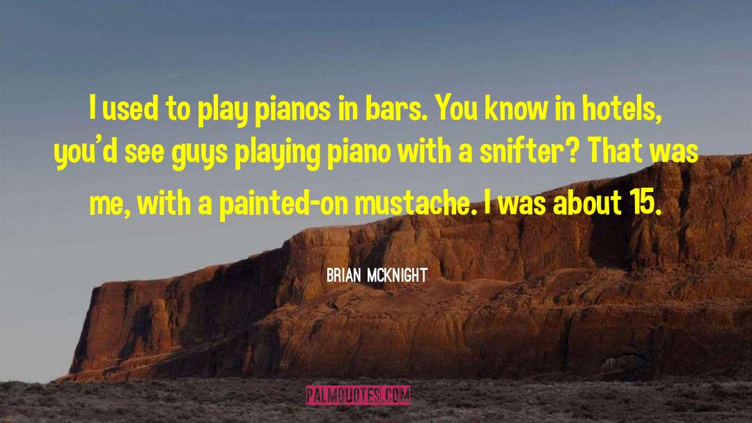 Playing Piano quotes by Brian McKnight