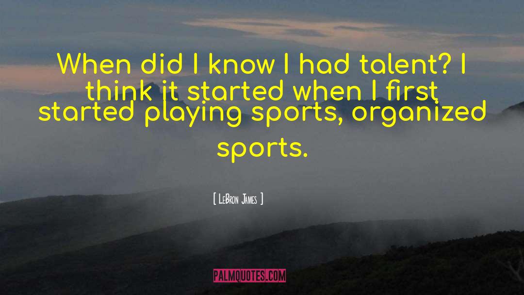 Playing Sports quotes by LeBron James