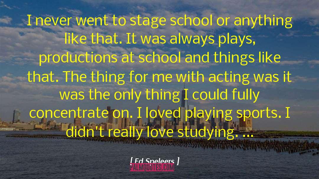Playing Sports quotes by Ed Speleers