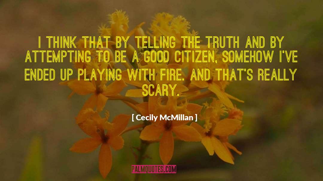 Playing With Fire quotes by Cecily McMillan