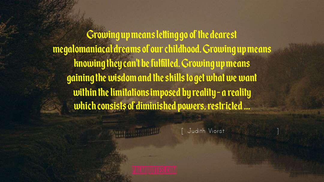Playing With Reality quotes by Judith Viorst