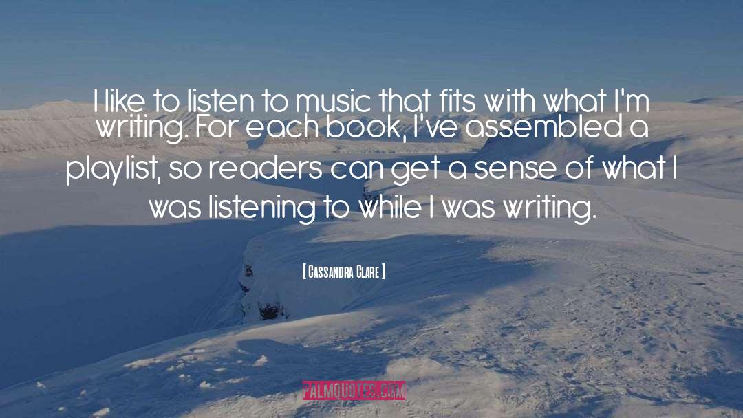 Playlist quotes by Cassandra Clare