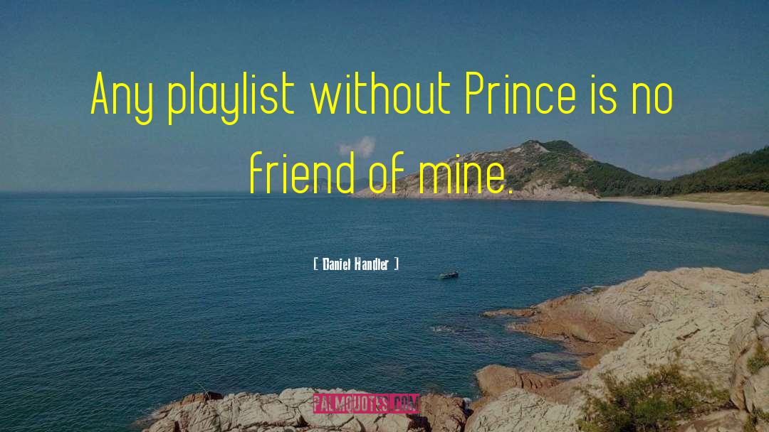 Playlist quotes by Daniel Handler