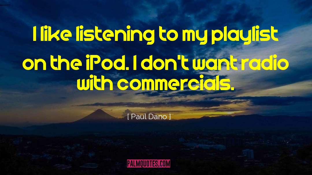 Playlist quotes by Paul Dano