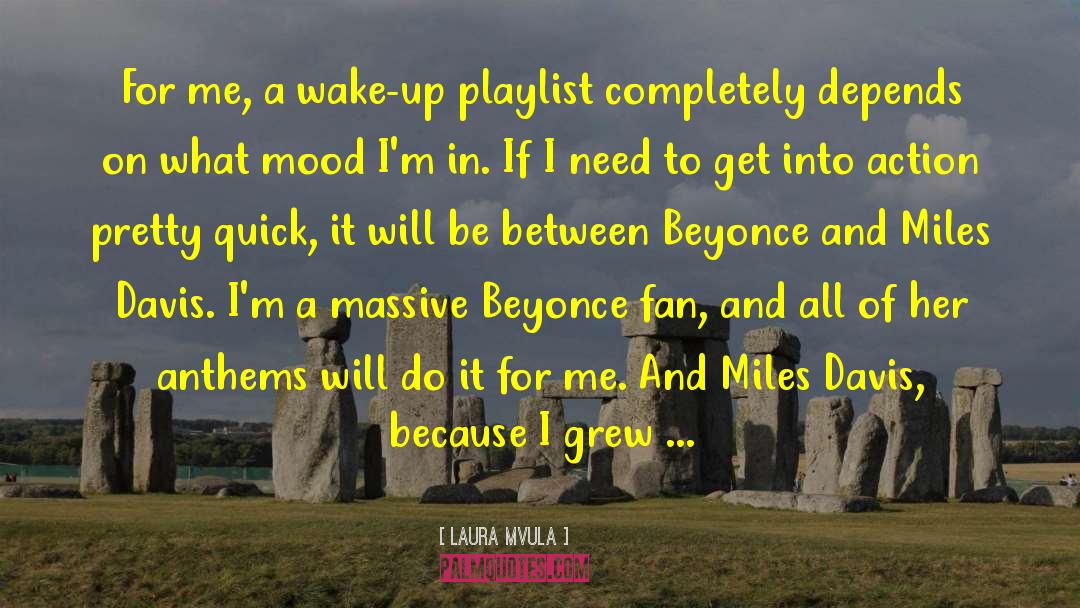 Playlist quotes by Laura Mvula