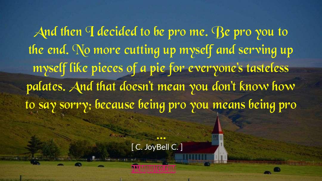 Playmaker Pro quotes by C. JoyBell C.