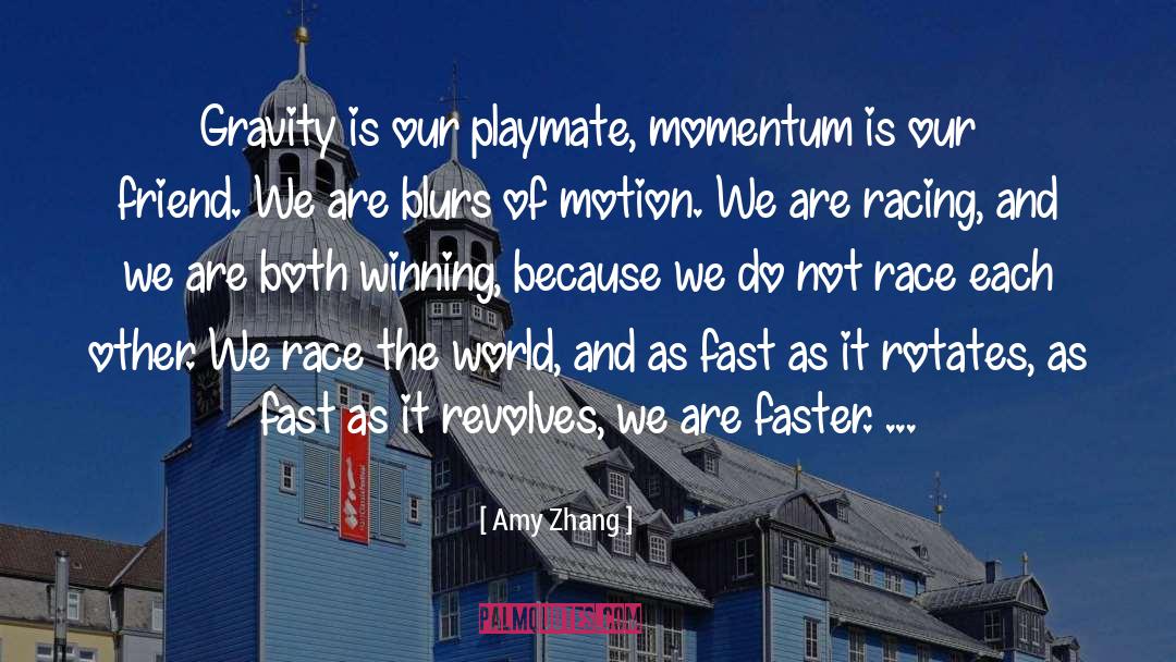 Playmate quotes by Amy Zhang