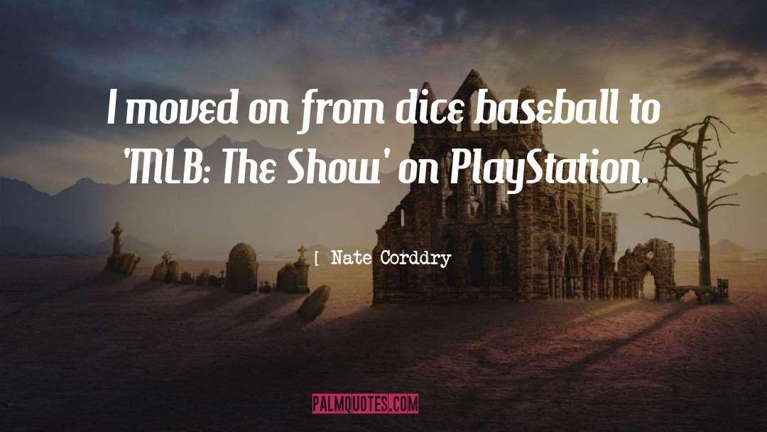 Playstation quotes by Nate Corddry