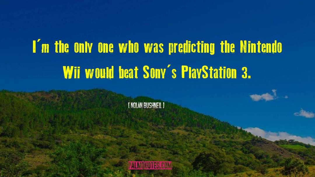 Playstation quotes by Nolan Bushnell