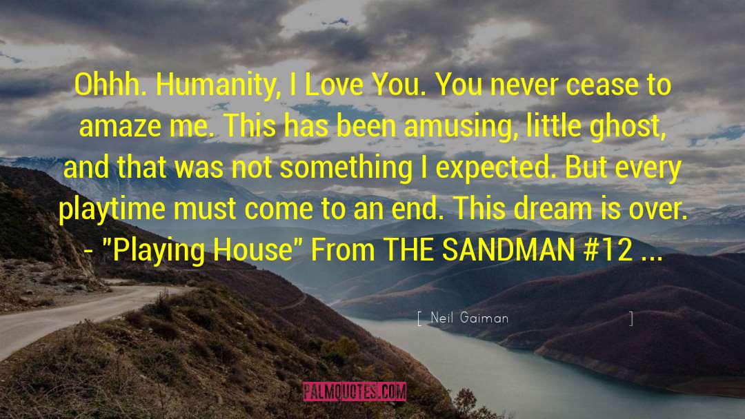 Playtime quotes by Neil Gaiman