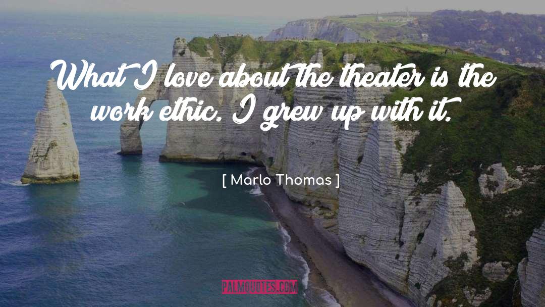 Playwright Love quotes by Marlo Thomas