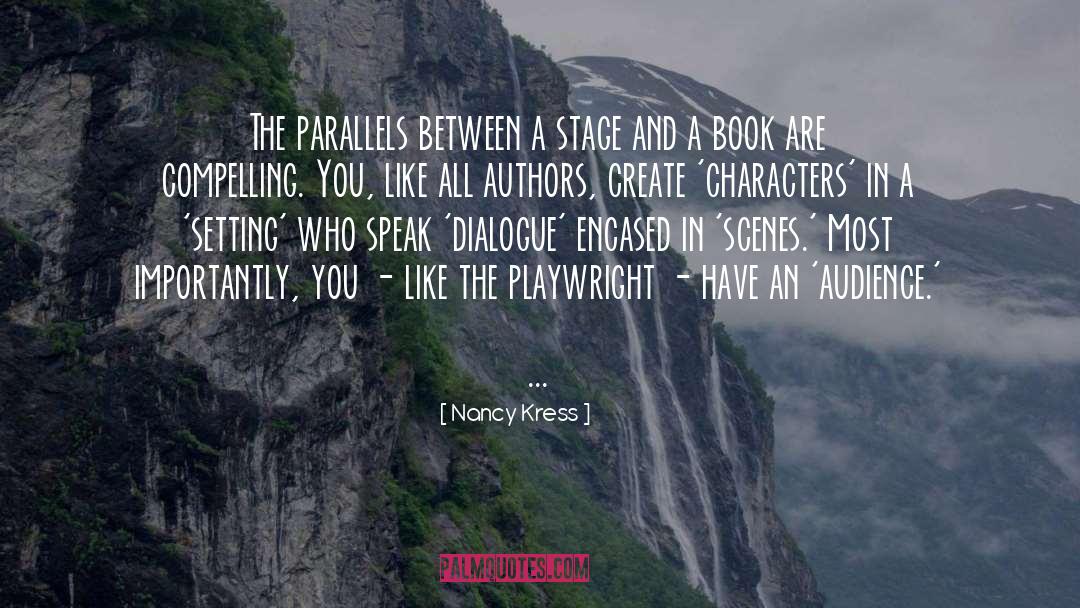 Playwright quotes by Nancy Kress