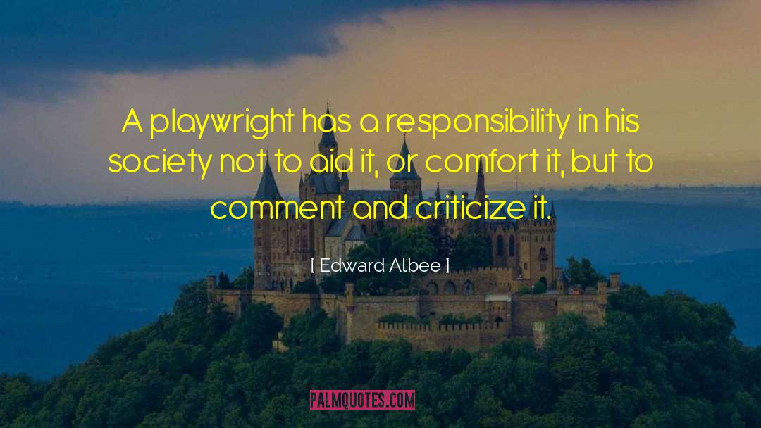 Playwright quotes by Edward Albee