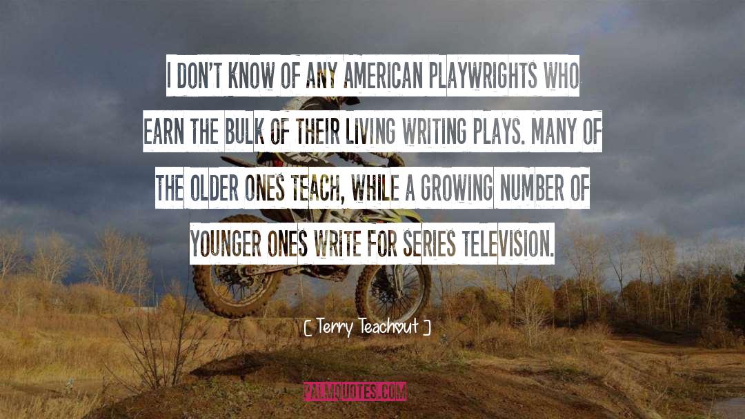 Playwrights quotes by Terry Teachout