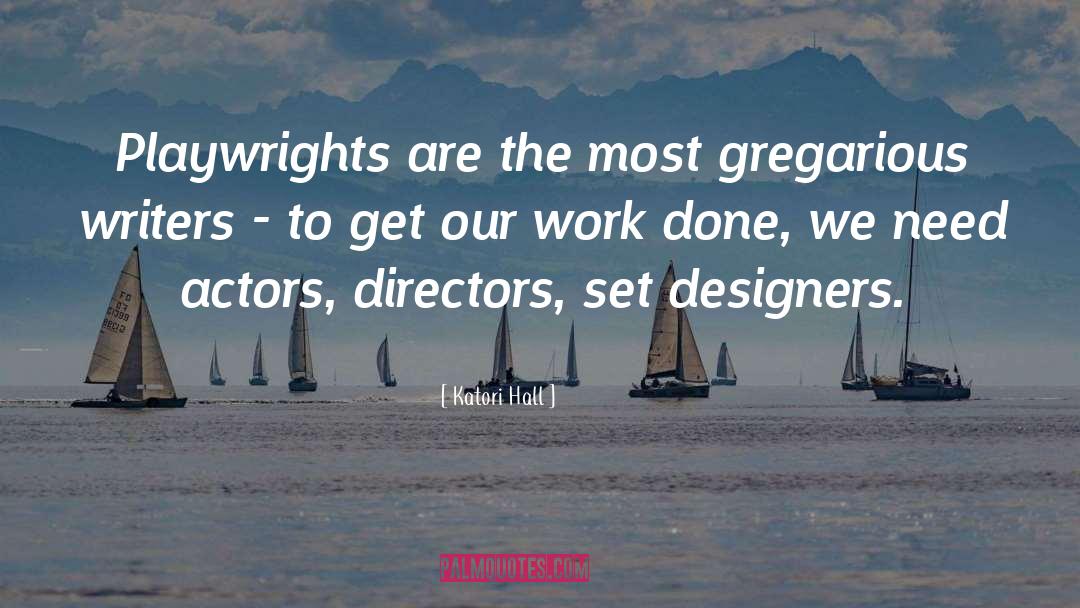 Playwrights quotes by Katori Hall