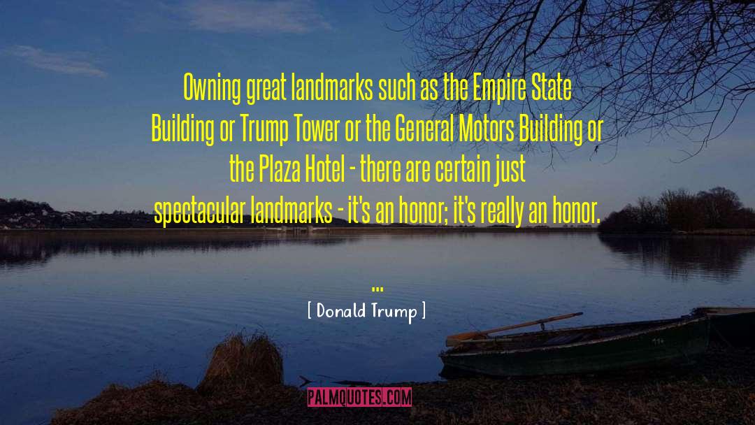 Plaza Hotel quotes by Donald Trump