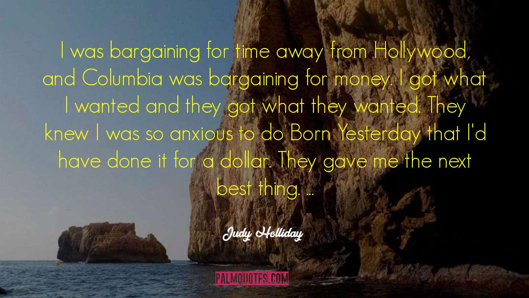 Plea Bargaining quotes by Judy Holliday
