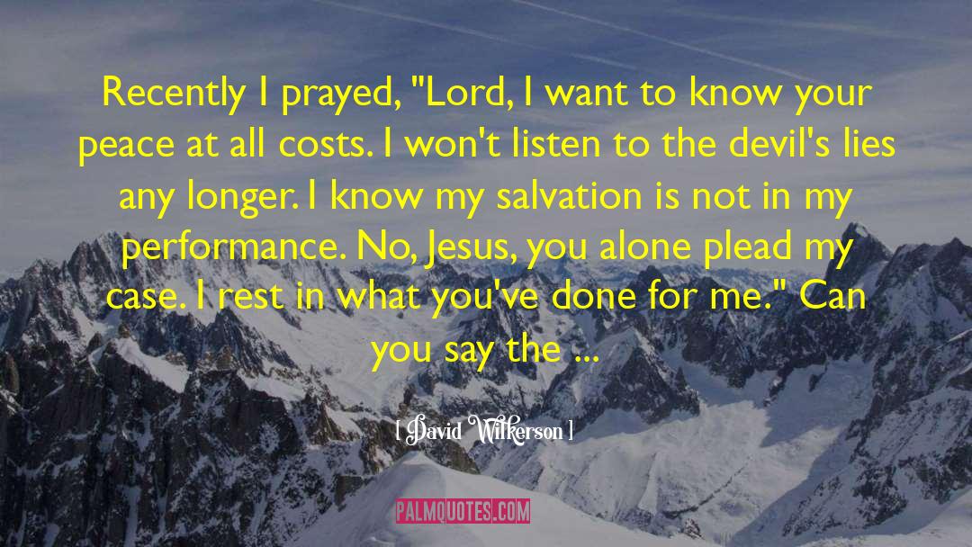 Plead My Cause Oh Lord quotes by David Wilkerson
