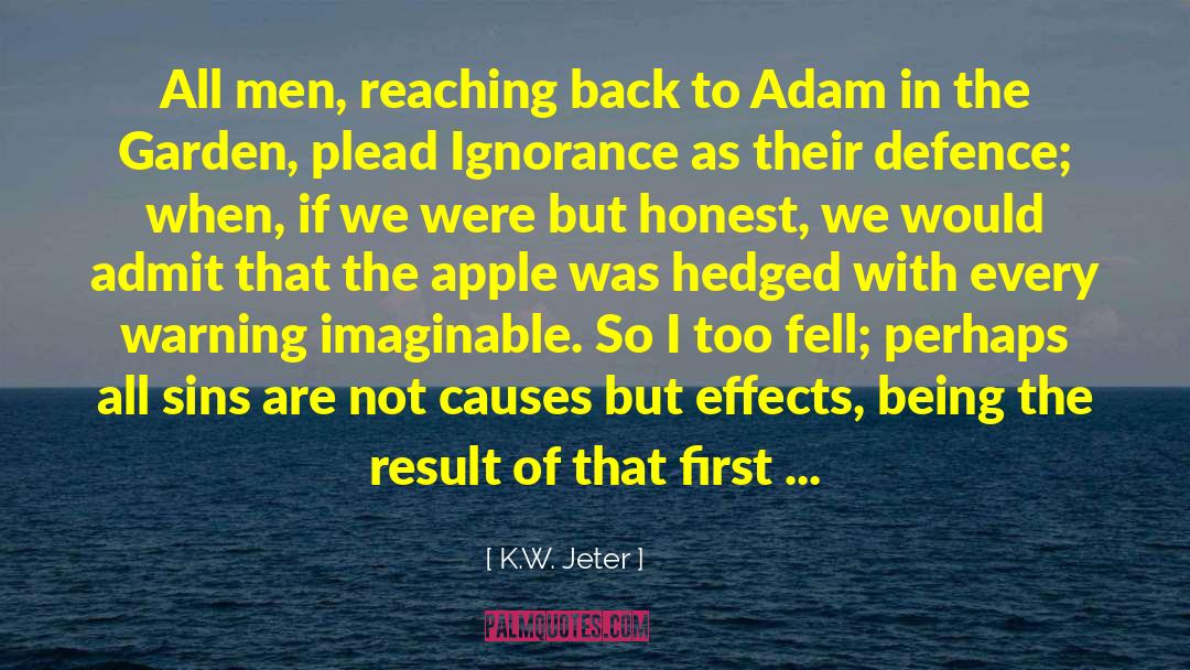 Plead quotes by K.W. Jeter