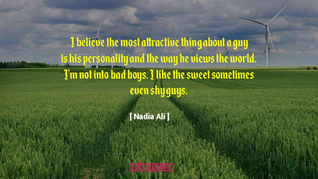 Pleasant Personality quotes by Nadia Ali