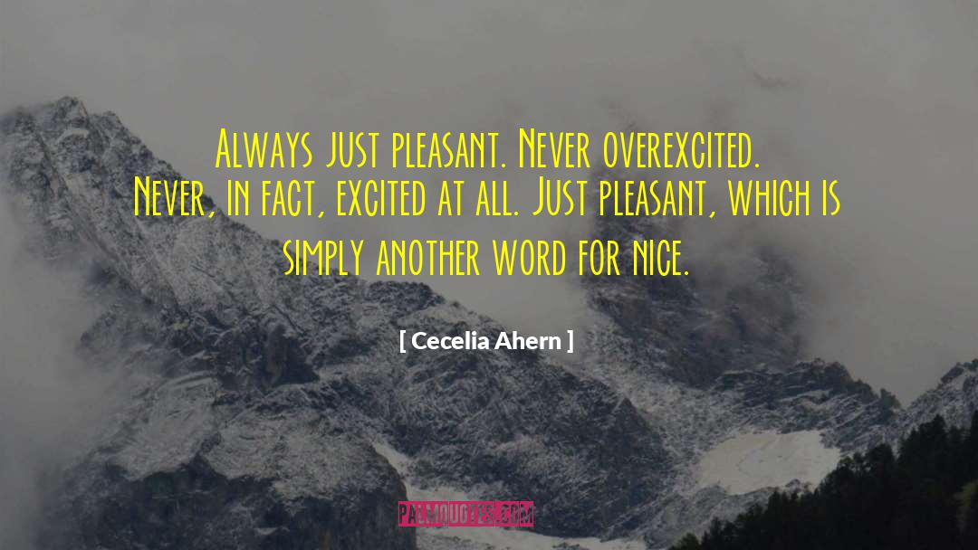 Pleasant Surprises quotes by Cecelia Ahern