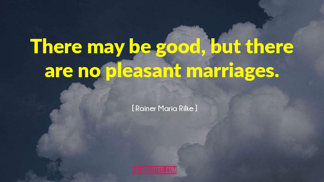 Pleasant Surprises quotes by Rainer Maria Rilke