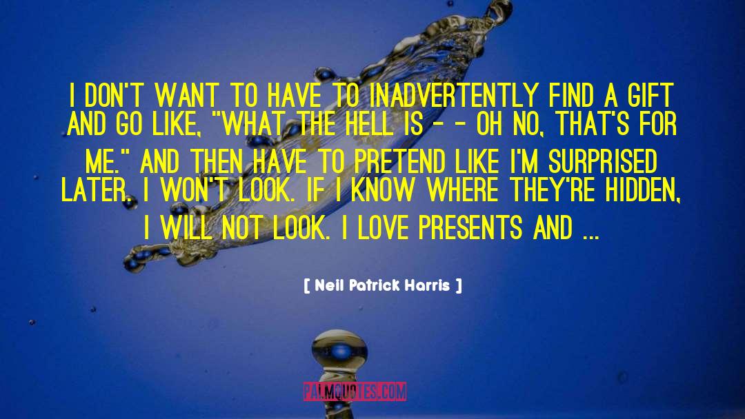 Pleasant Surprises quotes by Neil Patrick Harris