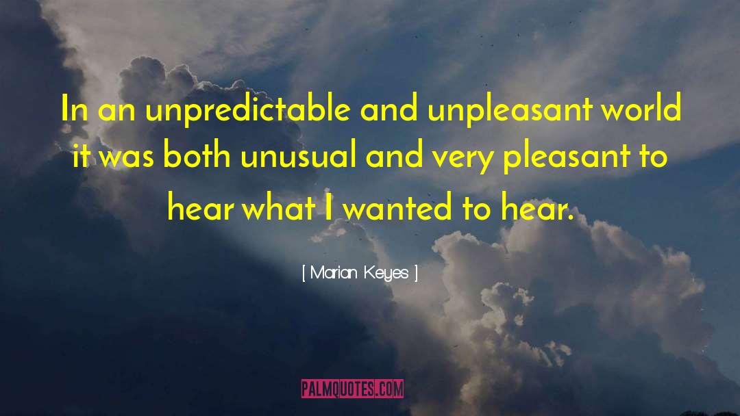Pleasant Theatre quotes by Marian Keyes