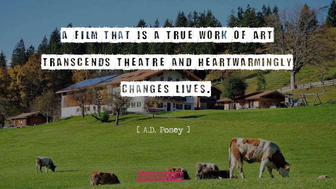 Pleasant Theatre quotes by A.D. Posey