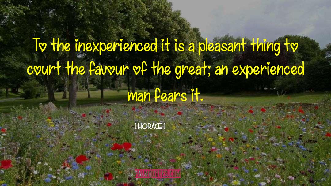 Pleasant Things quotes by Horace