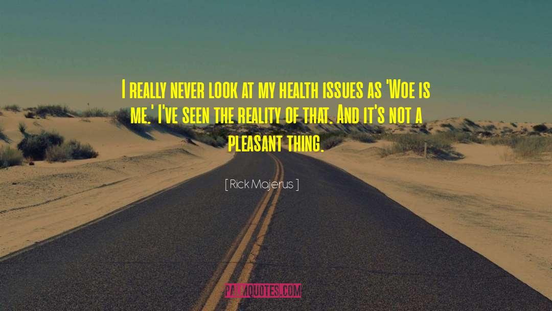 Pleasant Things quotes by Rick Majerus